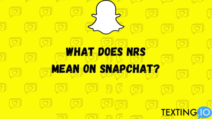 Need to know what does NRS mean Snapchat? We explain this common social media abbreviation simply for you.
