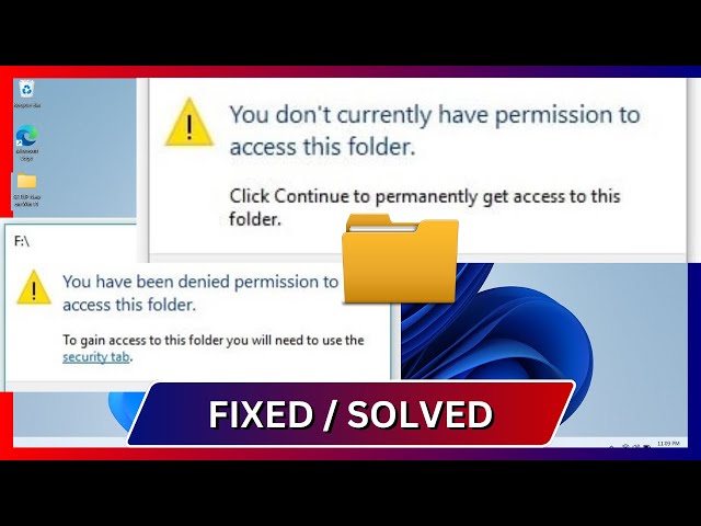 Got you dont currently have permission to access this folder? Learn why and how to solve it.