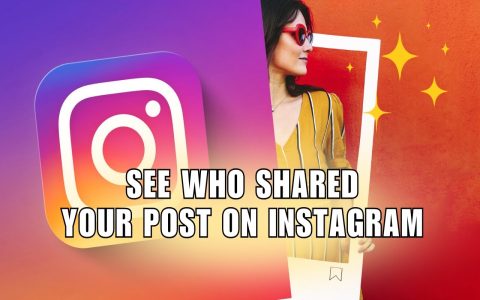How to find out who shared your instagram post? Simple methods that really work.