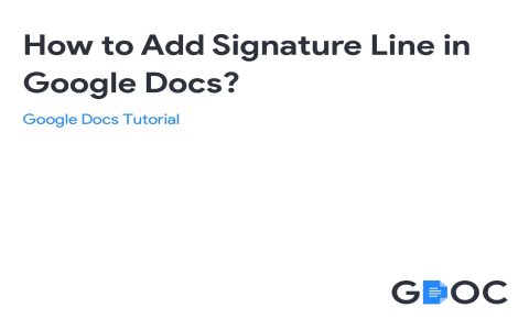 Step-by-Step: I Add a Signature Line in Google Docs Quickly